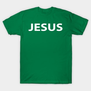 Jesus Name Religious Funny Christians T-Shirt T-Shirt